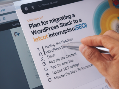 Plan pour migrer un site wordpress vers un stack headless sans interrompre le seo